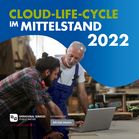 Cloud-Life-Cycle im Mittelstand 2022