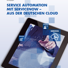 Service Automation mit ServiceNow - aus der deutschen Cloud